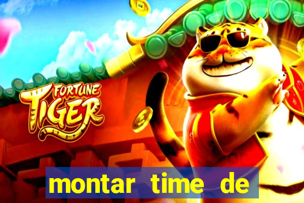 montar time de futebol online